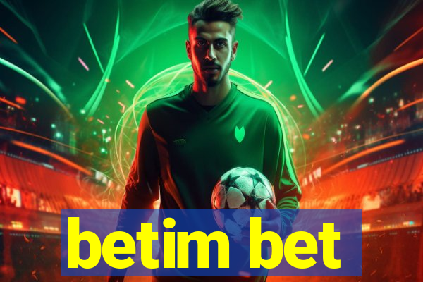 betim bet